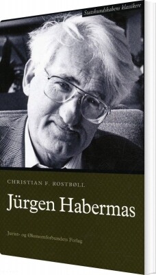 Jürgen Habermas - Christian F. Rostbøll - Bog