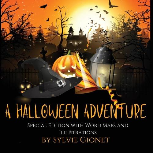 A Halloween Adventure: Special edition with Word Maps and Illustrations (Paperback)