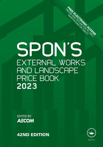Spon's External Works and Landscape Price Book 2023 - Spon's Price Books (Hardback)