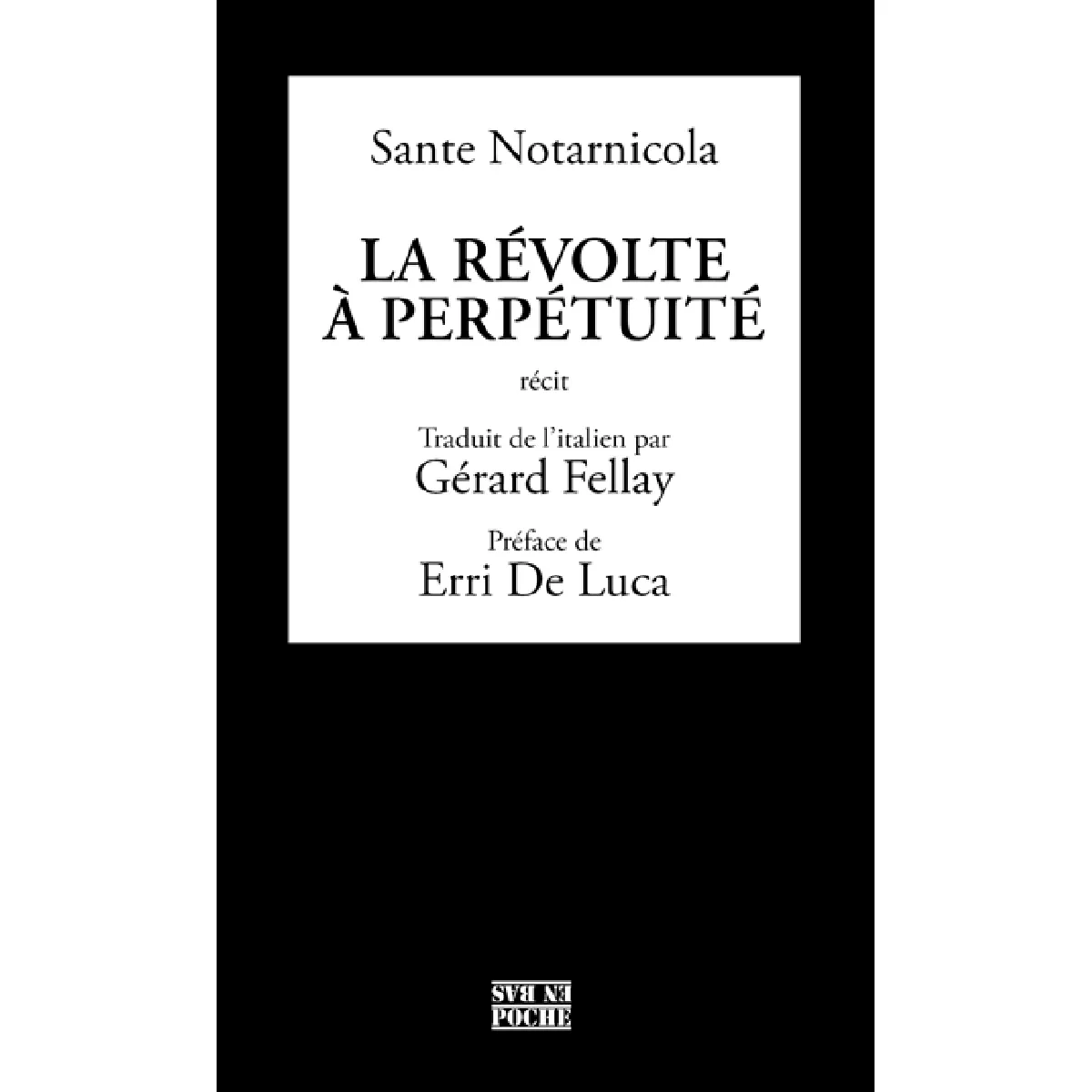 La révolte à perpétuité · Occasion