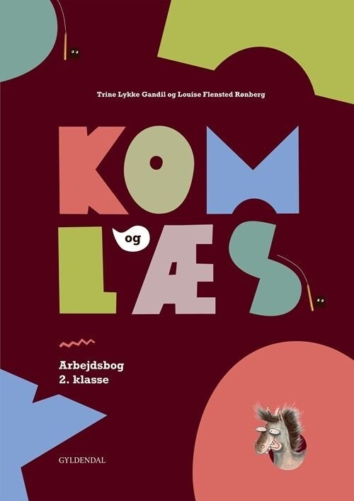 Kom Og Læs. Arbejdsbog 2. Klasse - Trine Lykke Gandil - Bog