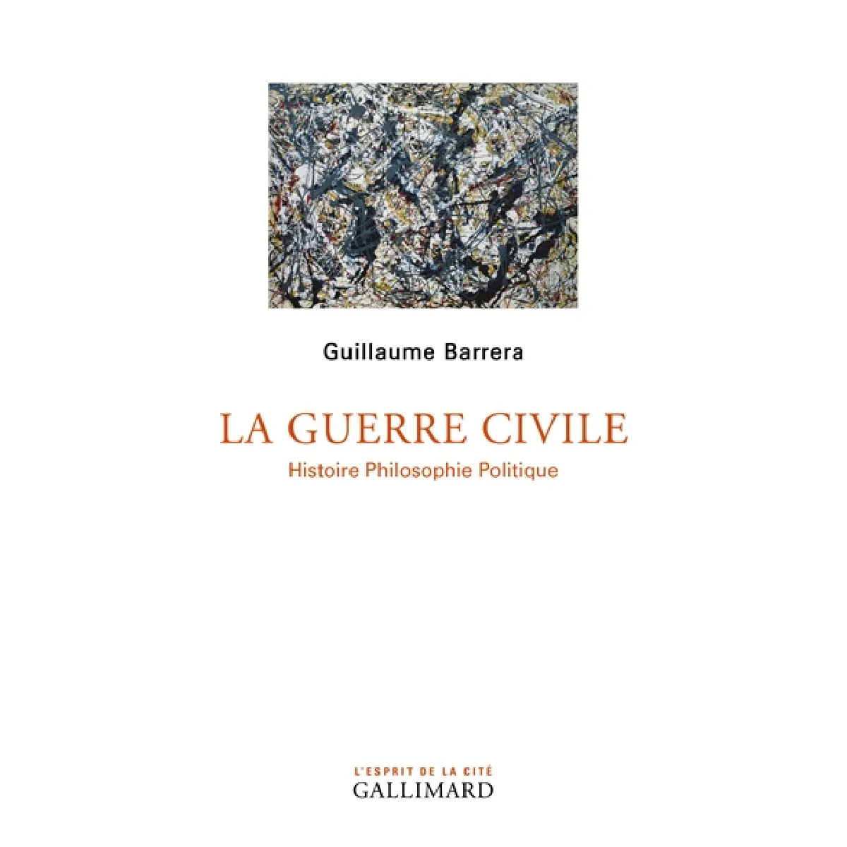 La guerre civile : histoire, philosophie, politique · Occasion
