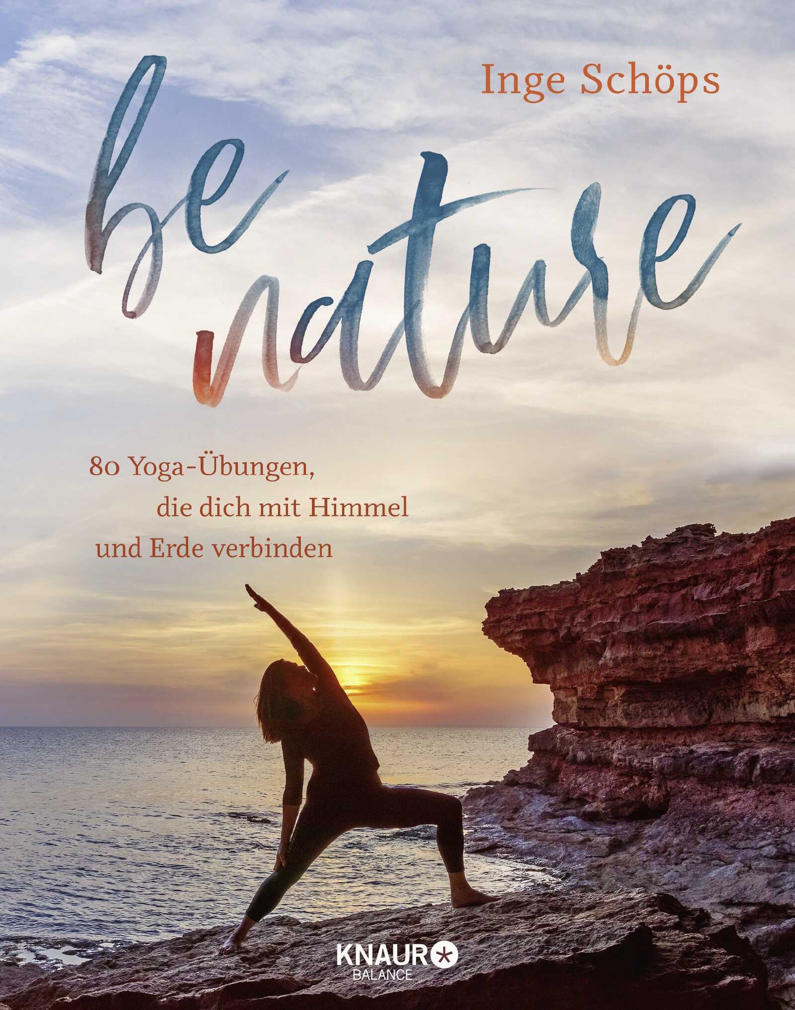 Buch 'be nature', 80 Yoga-Übungen, die dich mit Himmel und Erde verbinden günstig bestellen