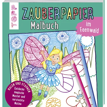 Topp Zauberpapier Malbuch - Im Feenwald