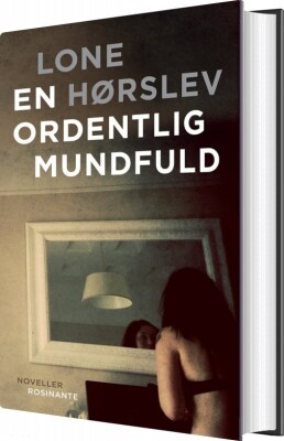 En Ordentlig Mundfuld - Lone Hørslev - Bog