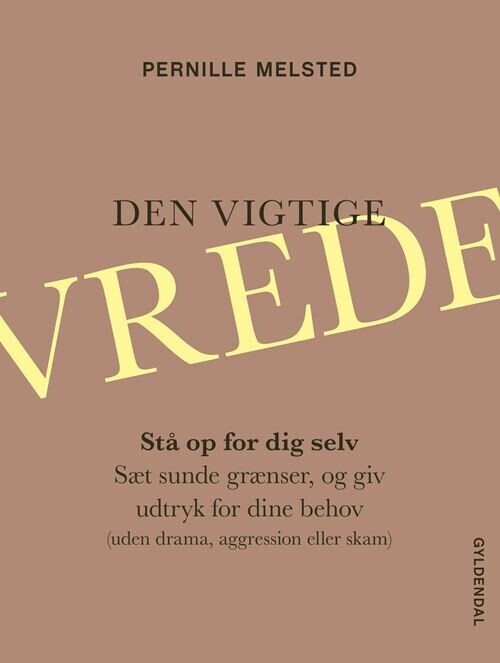 Den Vigtige Vrede - Pernille Melsted - Bog