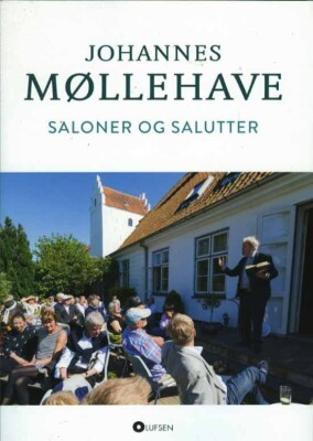 Saloner Og Salutter - Johannes Møllehave - Bog