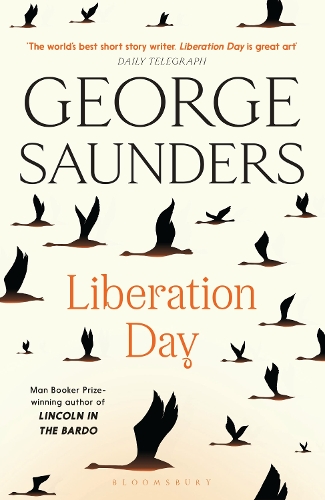 Liberation Day: From ‘the world's best short story writer' (The Telegraph) and winner of the Man Booker Prize (Paperback)