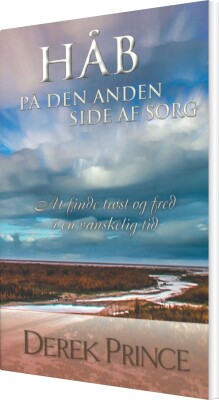 Håb På Den Anden Side Af Sorg - Derek Prince - Bog