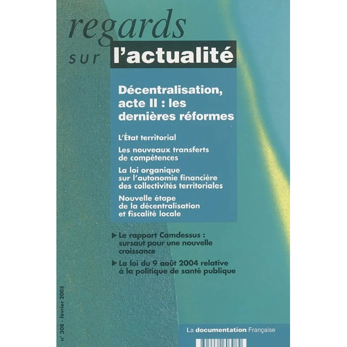 Regards sur l'actualité, n° 308. Décentralisation, acte II : les dernières réformes · Occasion