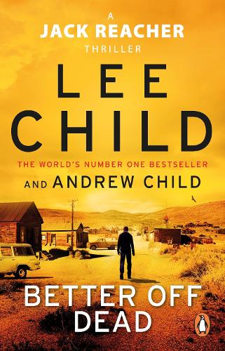 Better Off Dead: (Jack Reacher 26) - Jack Reacher (Paperback)