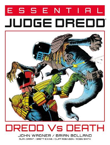 Essential Judge Dredd: Dredd Vs. Death - Essential Judge Dredd 4 (Paperback)