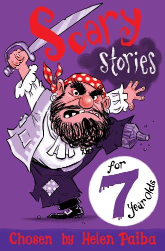 Scary Stories for 7 Year Olds - Macmillan Children's Books Story Collections (Paperback)