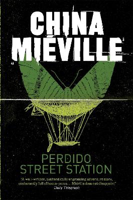 Perdido Street Station (Paperback)