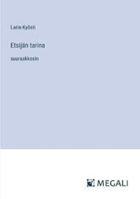 Etsijän tarina