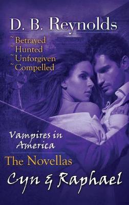 Cyn and Raphael Novellas (Hardback)