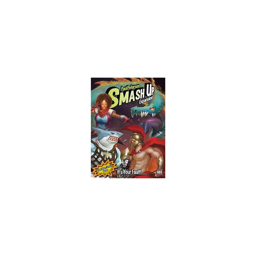 Smash Up - It's Your Fault