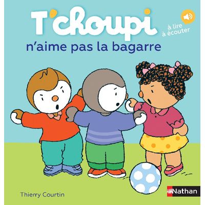 T'Choupi n'aime pas la bagarre