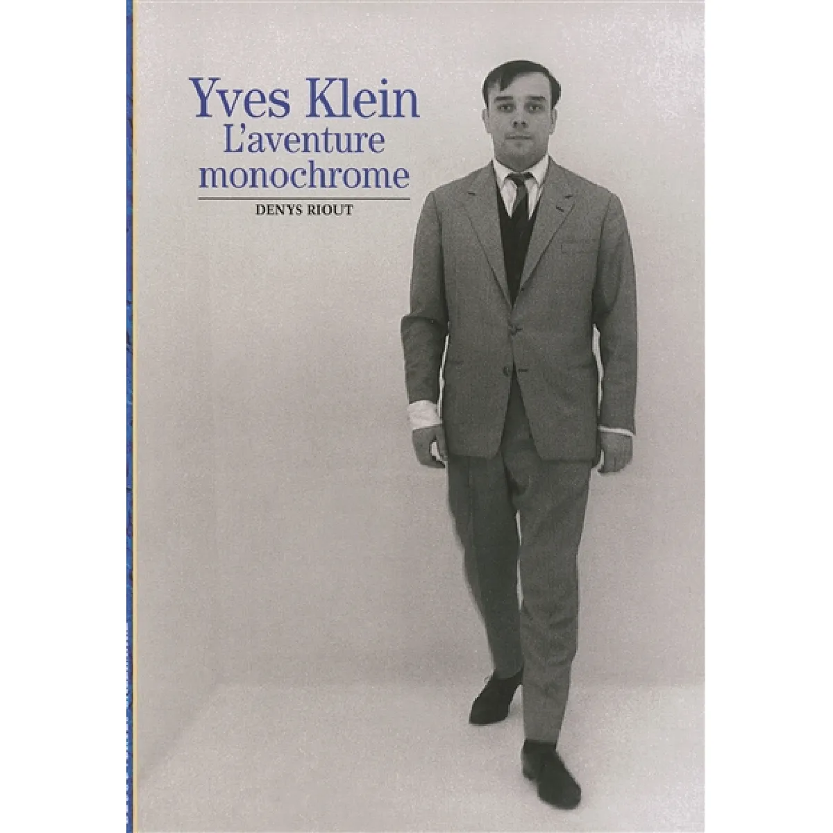 Yves Klein, l'aventure monochrome · Occasion