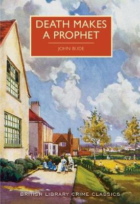 Death Makes a Prophet - British Library Crime Classics (Paperback)