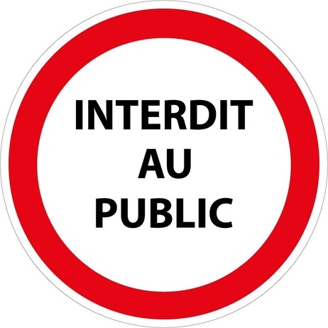Signalétique interdiction - Interdit au public - ISO 7010