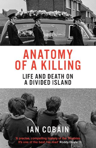Anatomy of a Killing: Life and Death on a Divided Island (Paperback)