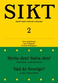 SIKT #2 : smart tänkt från hela världen