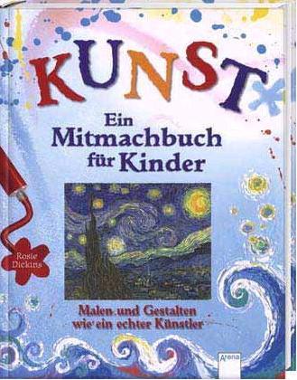 Kunst - Ein Mitmachbuch für Kinder