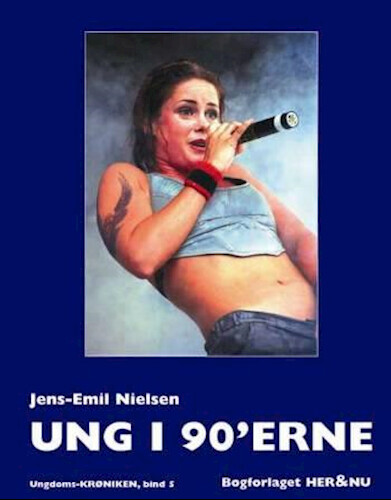 Ung I 90´Erne - Jens-Emil Nielsen - Bog