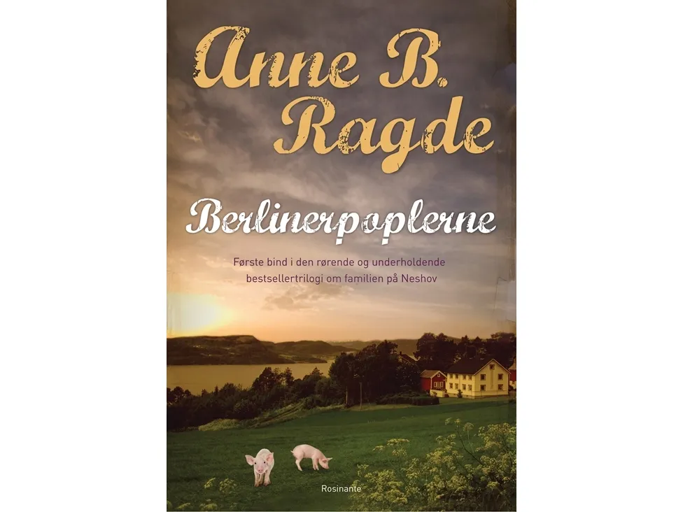Berlinerpoplerne, spb | Anne B. Ragde