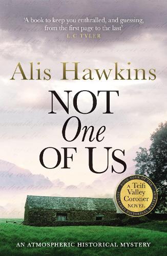 Not One Of Us - The Teifi Valley Coroner Series (Paperback)