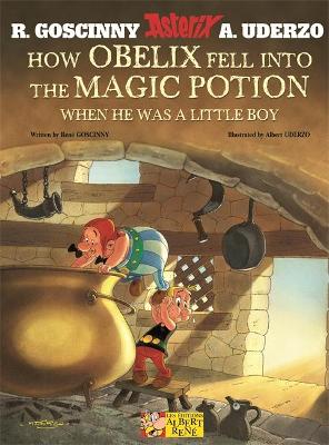 Asterix: How Obelix Fell Into The Magic Potion - Asterix (Paperback)