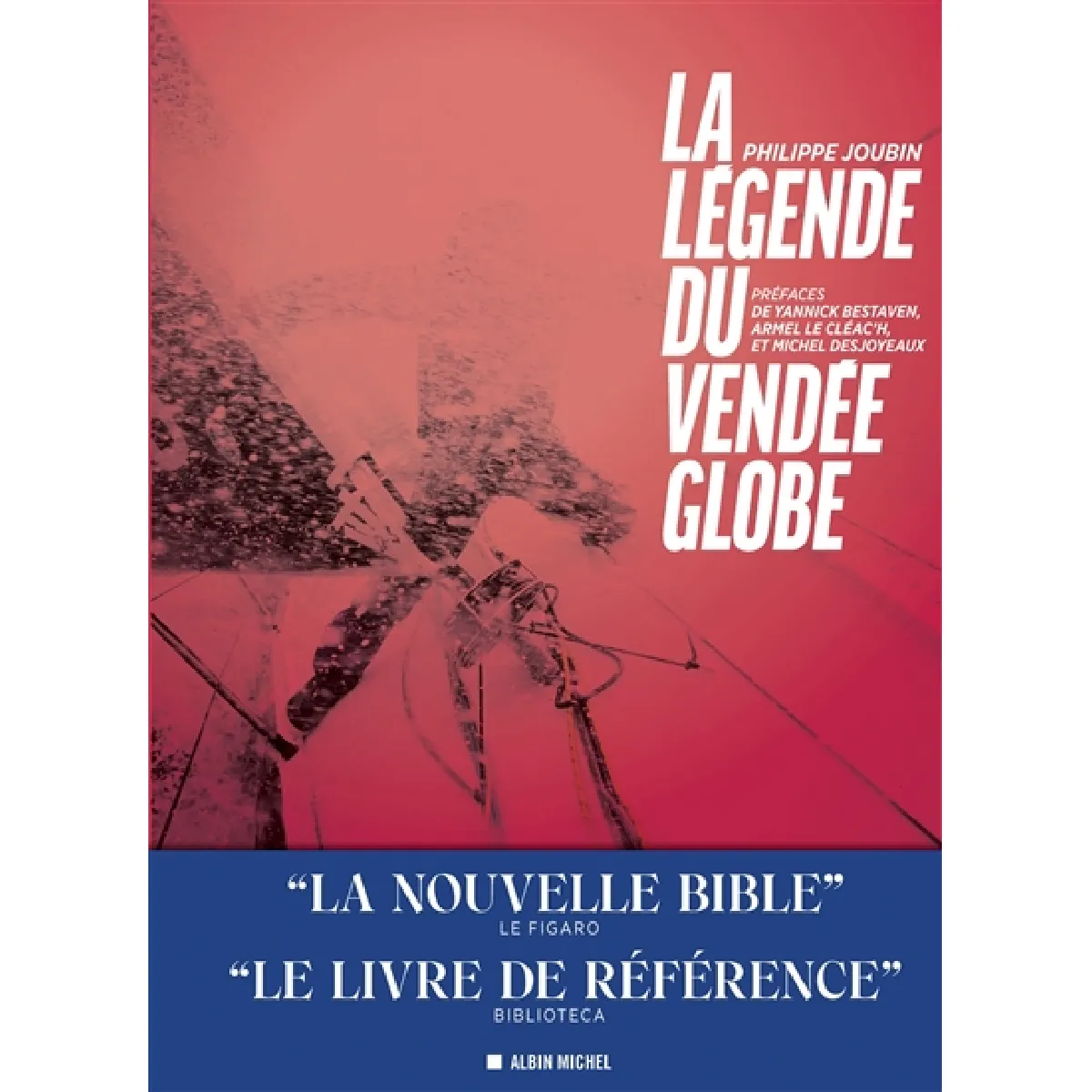 La légende du Vendée Globe