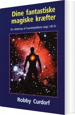 Dine Fantastiske Magiske Kræfter - Robby Curdorf - Bog