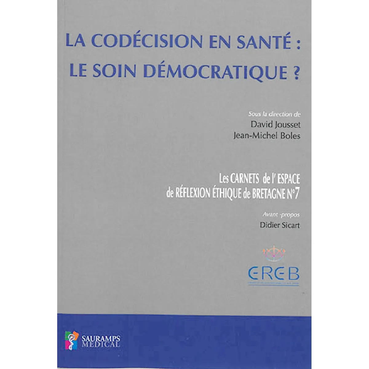 La codécision en santé : le soin démocratique ? · Occasion