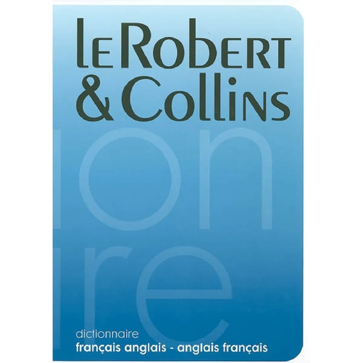 Le Robert & Collins : dictionnaire français-anglais, anglais-français · Occasion