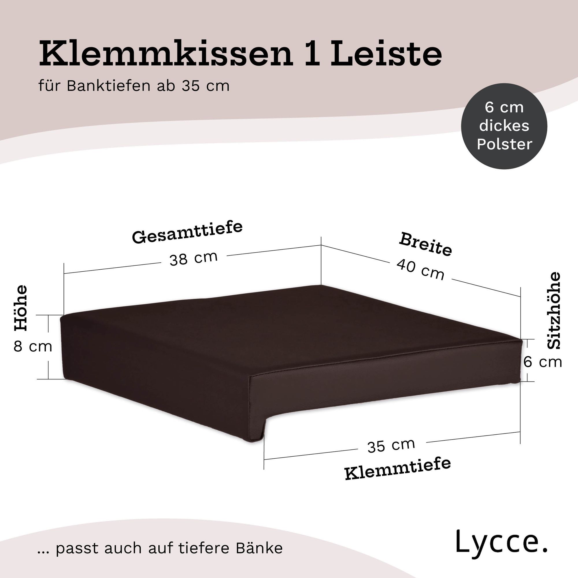 Lycce Bankauflage Kunstleder Klemmkissen 1 Leiste, extra weiche Polsterung (6cm Höhe), Sitzkissen Bank rutschfest, 100.000 Scheuertouren, Banktiefe ab 35 cm
