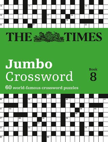 The Times 2 Jumbo Crossword Book 8: 60 Large General-Knowledge Crossword Puzzles - The Times Crosswords (Paperback)
