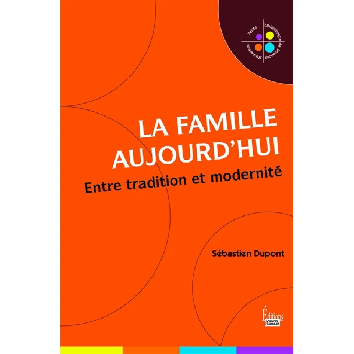 La famille aujourd'hui : entre tradition et modernité · Occasion