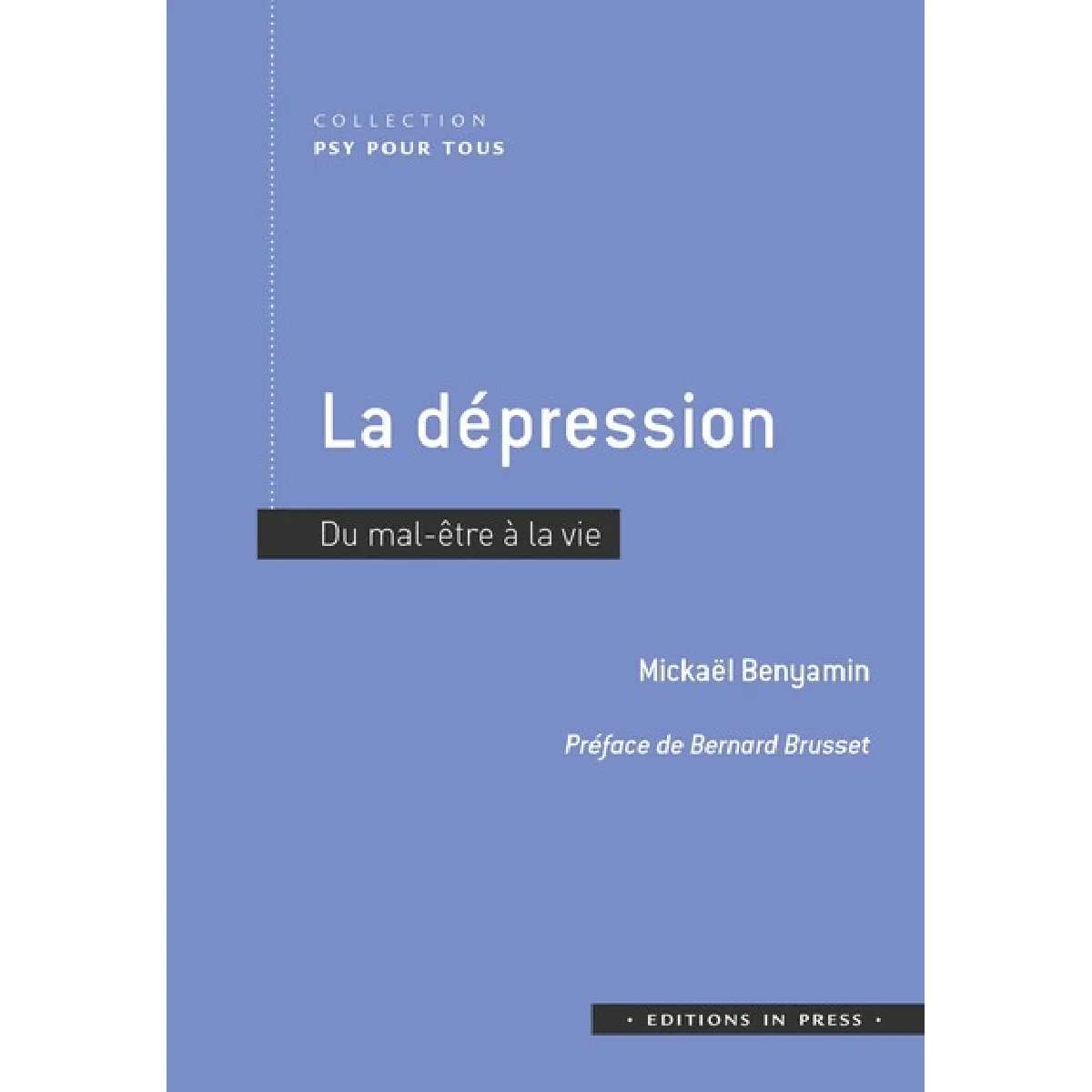 La dépression : du mal-être à la vie