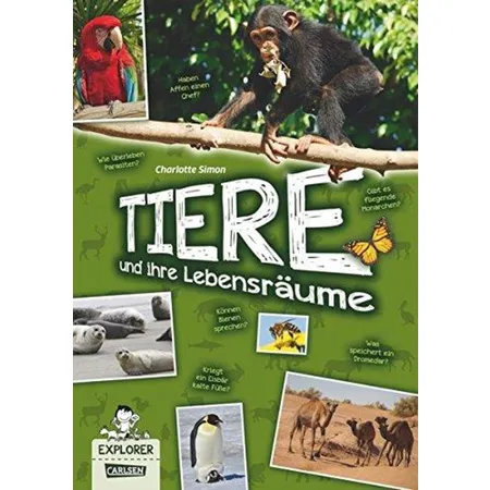 Carlsen Verlag Explorer, Band 11: Tiere und ihre Lebensräume