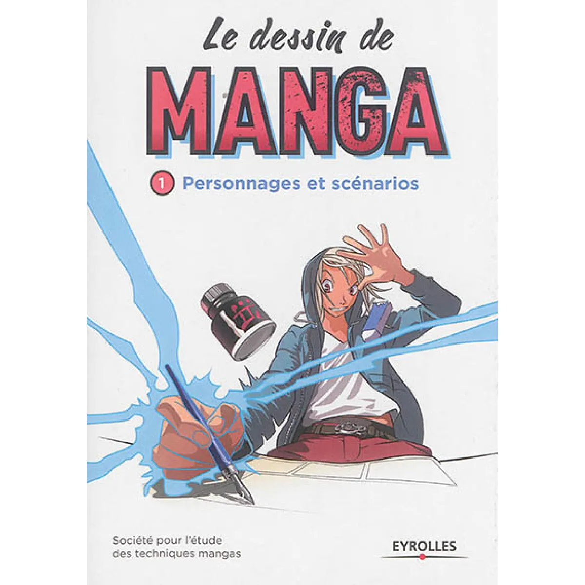 Le dessin de manga. Vol. 1. Personnages et scénarios · Occasion