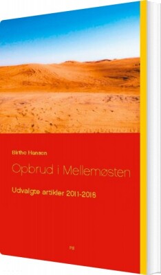 Opbrud I Mellemøsten - Birthe Hansen - Bog