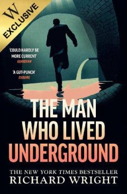 The Man Who Lived Underground: Exclusive Edition (Paperback)