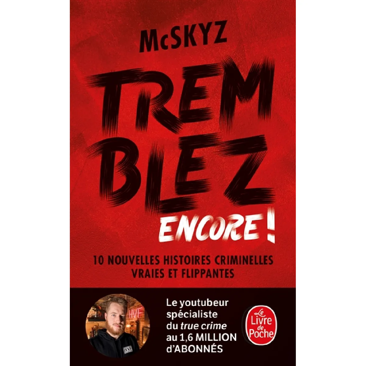Tremblez encore ! : 10 nouvelles histoires criminelles vraies et flippantes · Occasion