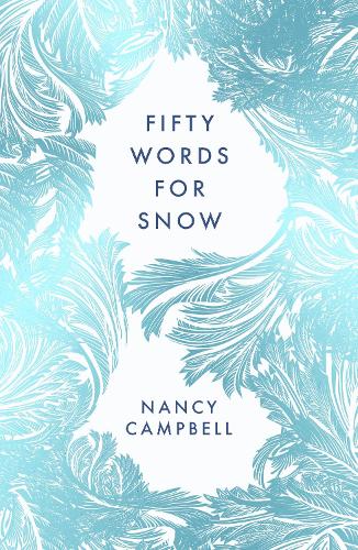Fifty Words for Snow (Paperback)