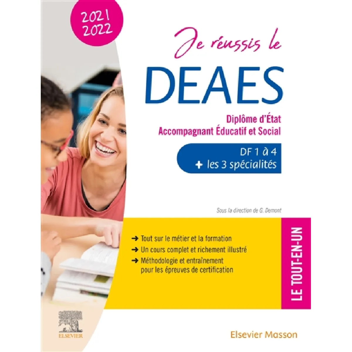 Je réussis le DEAES, diplôme d'Etat accompagnant éducatif et social : DF 1 à 4 + les 3 spécialités, le tout-en-un : 2021-2022 · Occasion