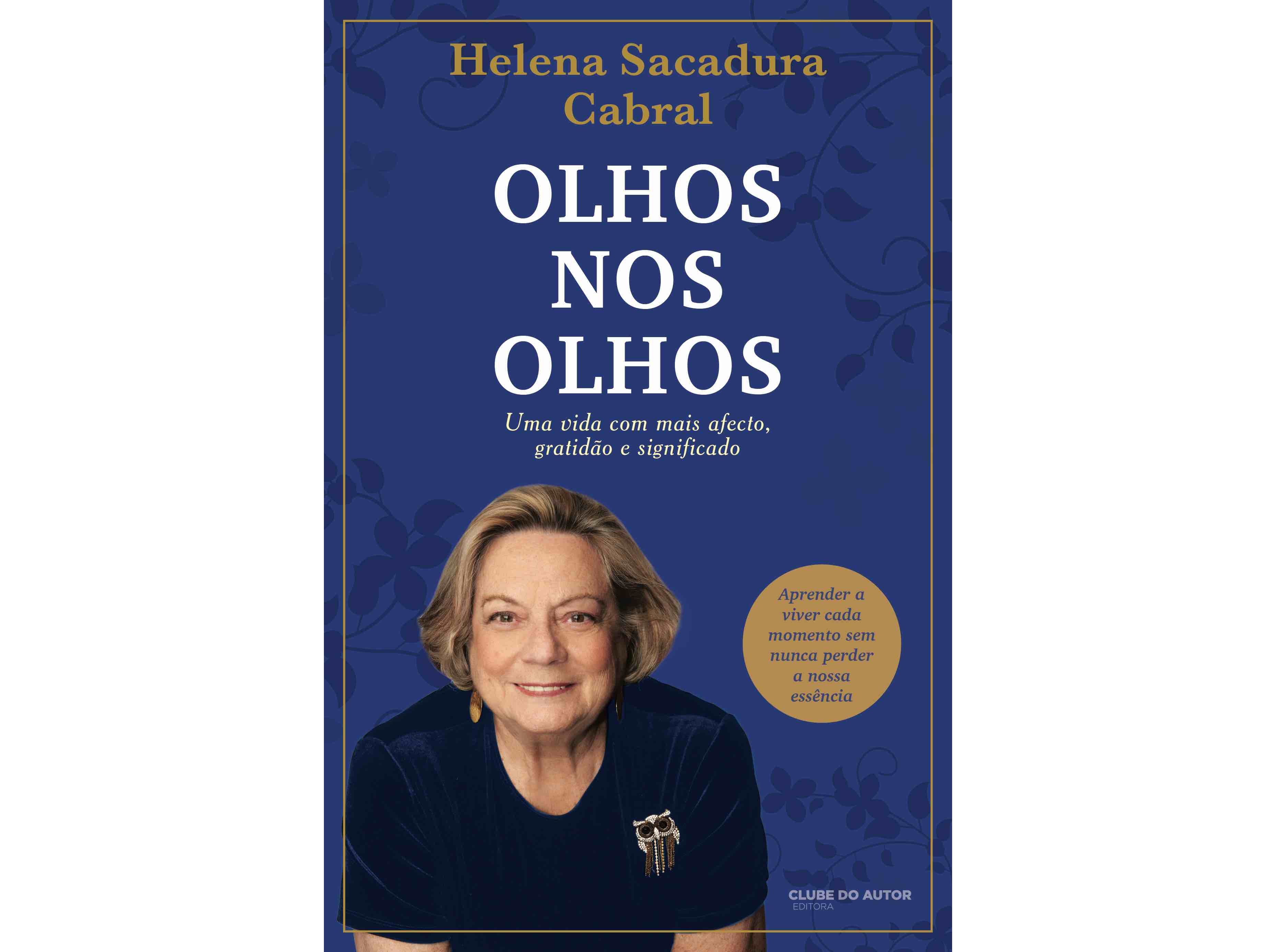 LIVRO OLHOS NOS OLHOS DE HELENA SACADURA CABRAL