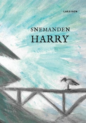 Snemanden Harry - Lars Røn - Bog