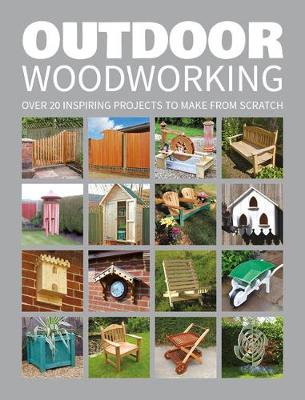 Outdoor Woodworking (Paperback)